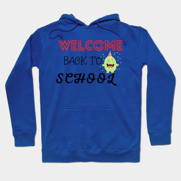 Welcome Back To School Hoodie by Success shopping